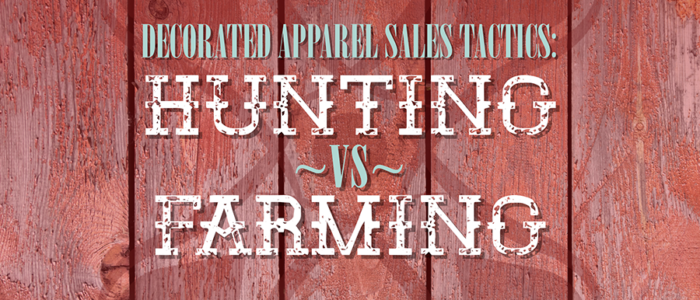 Decorated Apparel Sales Tactics