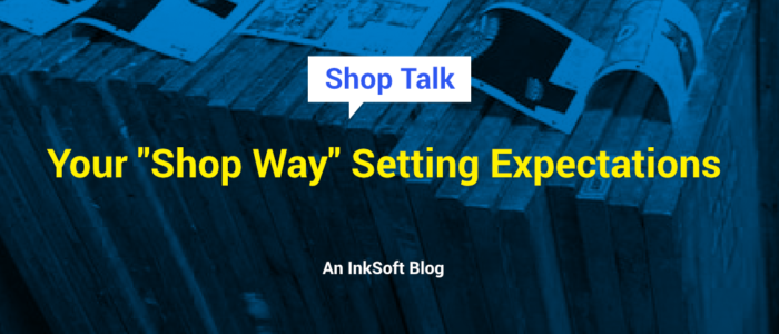 Your Shop Way - Setting Expectations