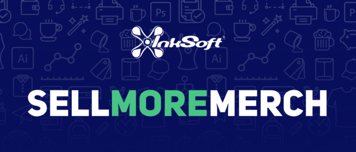 InkSoft Sell More Merch Podcast